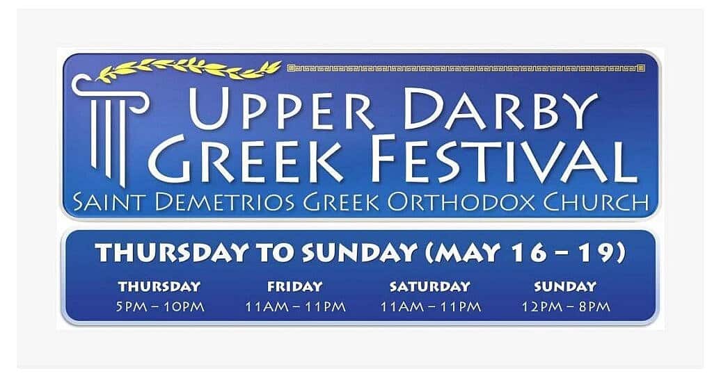 Upper Darby Greek Festival Returns with Delicious Food and Live Entertainment