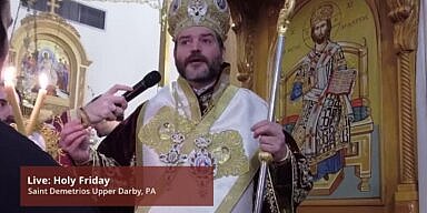 Holy Friday Services at St. Demetrios in Upper Darby